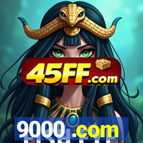 9000 .com